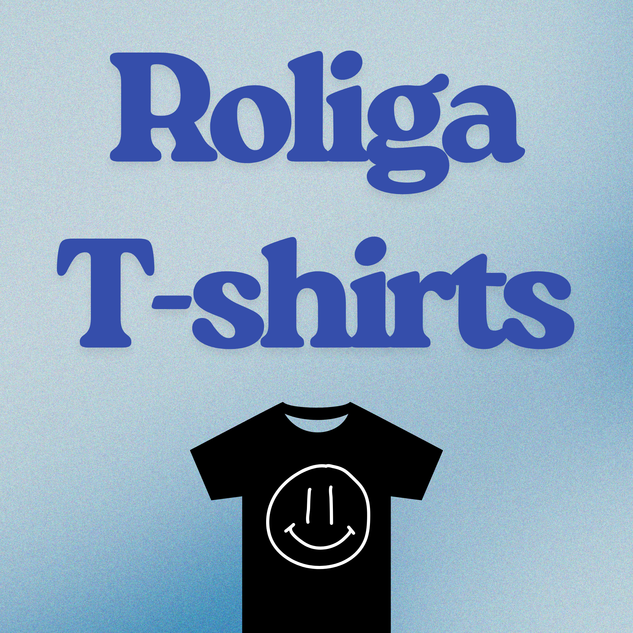 ROLIGA T-SHIRTS